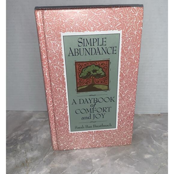 Simple Abundance: A Daybook of Comfort and Joy by Sarah Ban Breathnach: Used - Picture 4 of 6